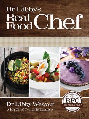 cover image of Dr. Libby's Real Food Chef